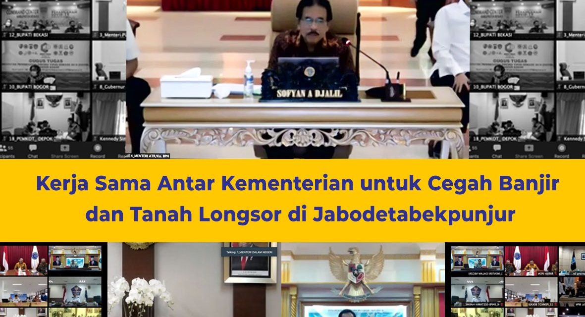 Kerja Sama Antar Kementerian untuk Cegah Banjir dan Tanah Longsor di Jabodetabekpunjur