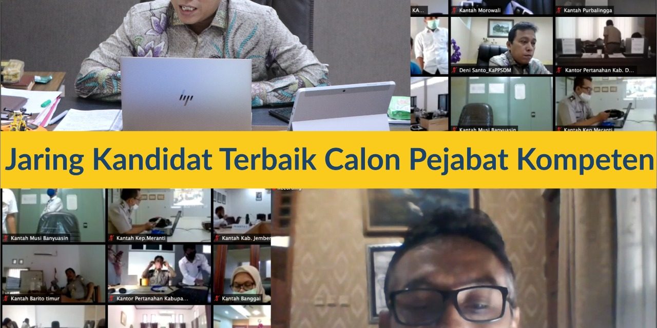 Jaring Kandidat Terbaik Calon Pejabat Kompeten