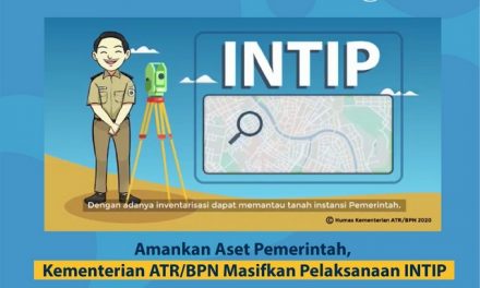 Amankan Aset Pemerintah, Kementerian ATR/BPN Masifkan Pelaksanaan INTIP
