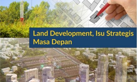 Land Development, Isu Strategis Masa Depan