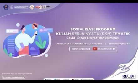 SOSIALISASI PROGRAM KULIAH KERJA NYATA (KKN) TEMATIK – Covid-19, LITERASI DAN NUMERASI