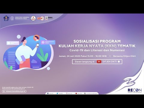 SOSIALISASI PROGRAM KULIAH KERJA NYATA (KKN) TEMATIK – Covid-19, LITERASI DAN NUMERASI