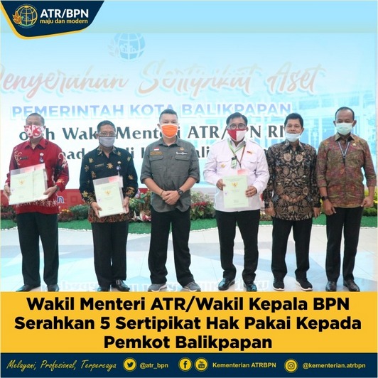 Wakil Menteri ATR/Wakil Kepala BPN Serahkan 5 Sertipikat Hak Pakai kepada Pemkot Balikpapan