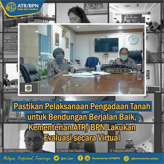 Pastikan Pelaksanaan Pengadaan Tanah untuk Bendungan Berjalan Baik, Kementerian ATR/BPN Lakukan Evaluasi Secara Virtual
