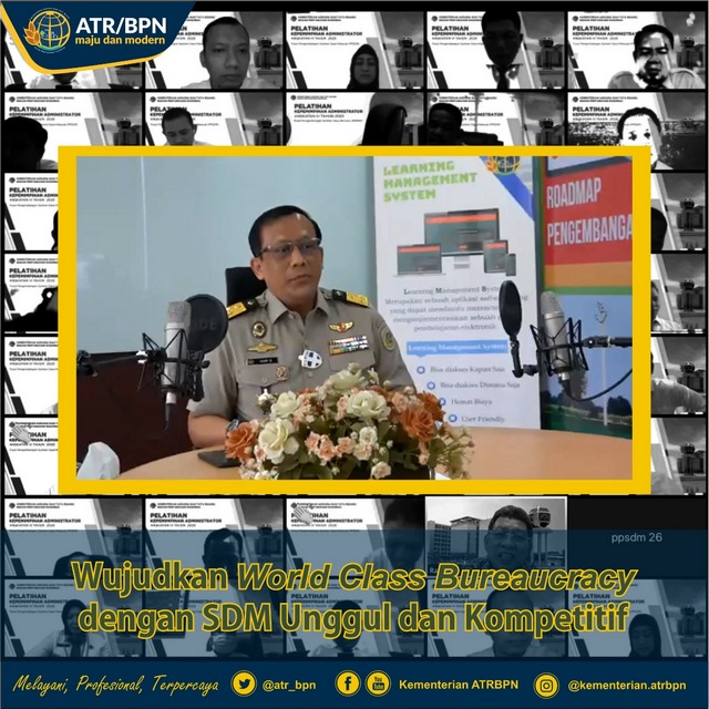 Wujudkan World Class Bureaucracy dengan SDM Unggul dan Kompetitif