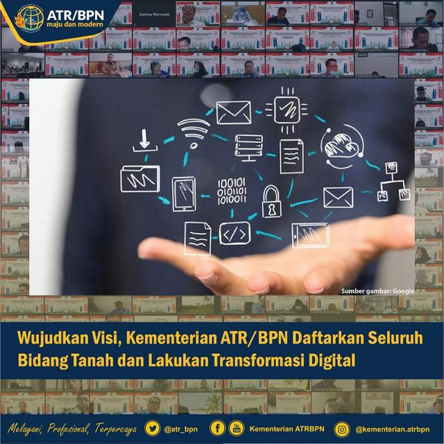 Wujudkan Visi, Kementerian ATR/BPN Daftarkan Seluruh Bidang Tanah dan Lakukan Transformasi Digital