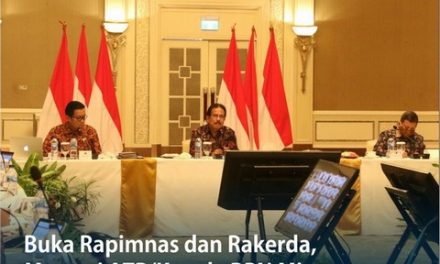 Buka Rapimnas dan Rakerda, Menteri ATR/Kepala BPN Minta Maksimalkan Penyerapan Anggaran