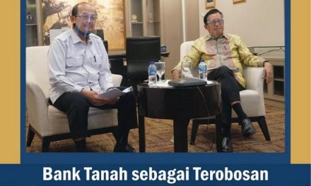 Bank Tanah sebagai Terobosan dalam Menghindari Spekulan