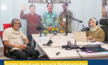 Sistem Penataan Agraria Berkelanjutan Akan Wujudkan Kesejahteraan Masyarakat Melalui Reforma Agraria