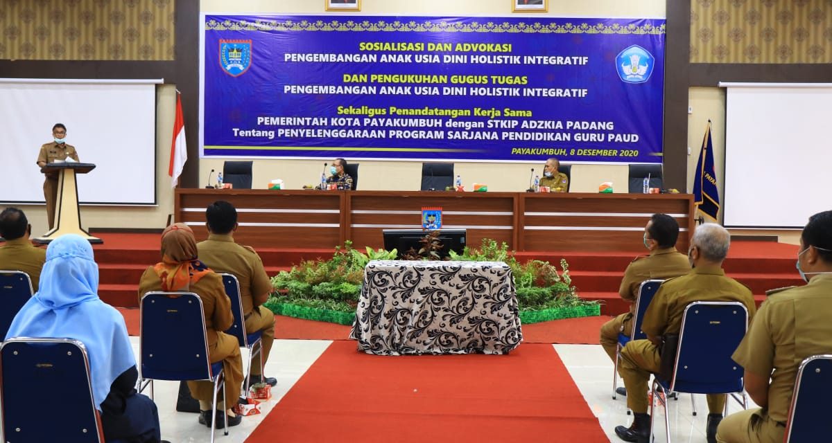 Pemerintah Kota Payakumbuh Gelar Sosialisasi dan Advokasi Pengembangan Anak Usia Dini Holistik Integratif