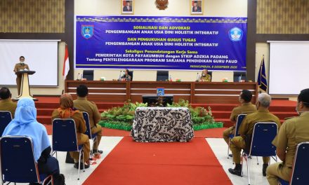 Pemerintah Kota Payakumbuh Gelar Sosialisasi dan Advokasi Pengembangan Anak Usia Dini Holistik Integratif