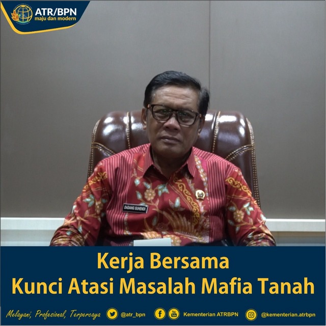 Kerja Bersama Kunci Atasi Masalah Mafia Tanah