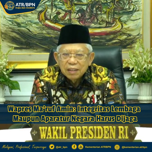 Wapres Ma’ruf Amin: Integritas Lembaga Maupun Aparatur Negara Harus Dijaga
