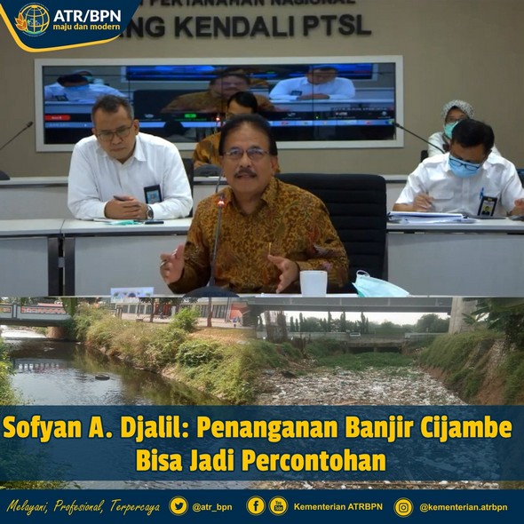 Sofyan Djalil: Penanganan Banjir Cijambe Bisa Jadi Percontohan