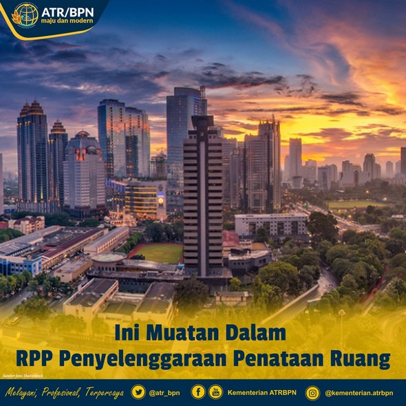 Ini Muatan Dalam RPP Penyelenggaraan Penataan Ruang