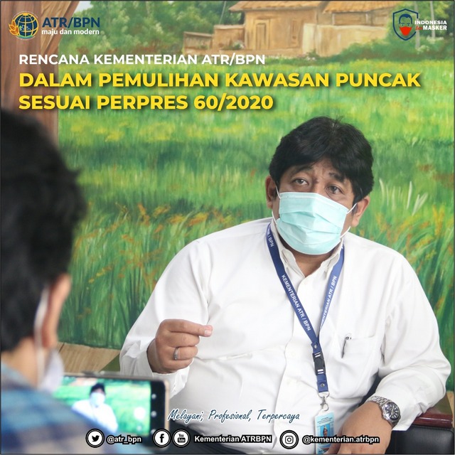 Rencana Kementerian ATR/BPN Dalam Pemulihan Kawasan Puncak Sesuai Perpres 60/2020
