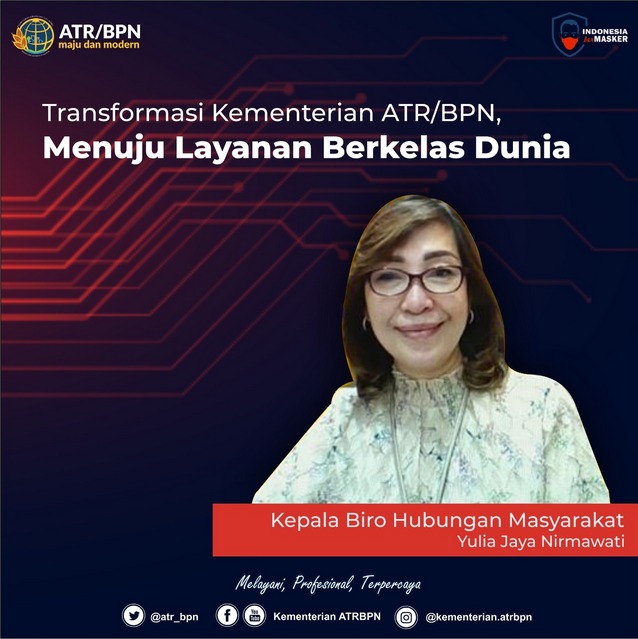 Transformasi Kementerian ATR/BPN, Menuju Layanan Berkelas Dunia