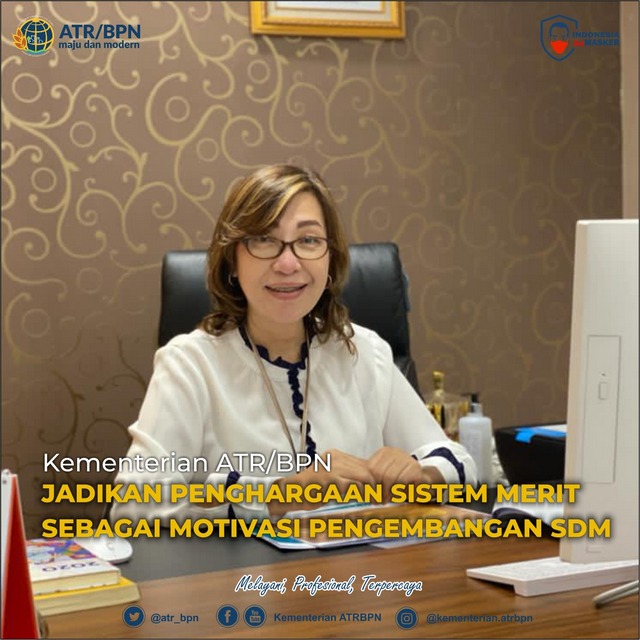 Kementerian ATR/BPN Jadikan Penghargaan Sistem Merit Sebagai Motivasi Pengembangan SDM