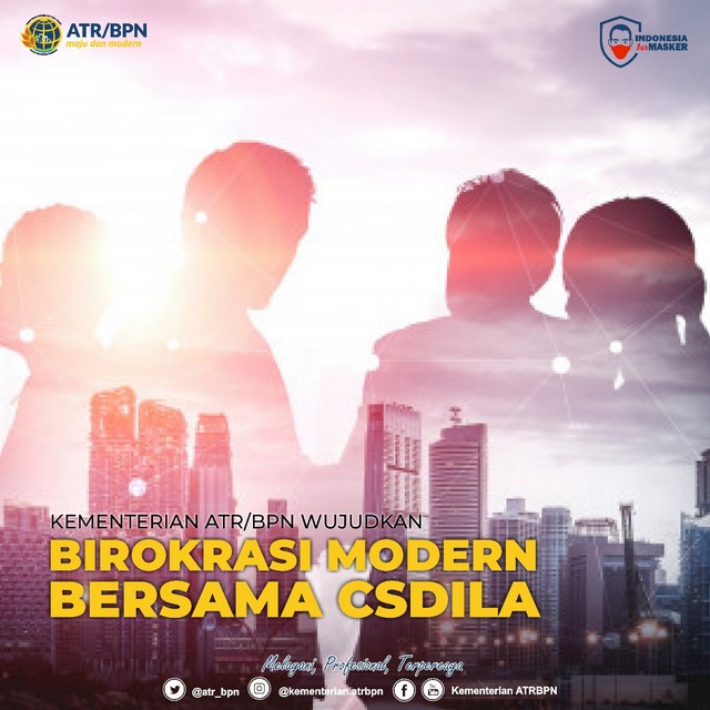 Kementerian ATR/BPN Wujudkan Birokrasi Modern Bersama CSDILA