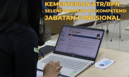 Gandeng BKN, Kementerian ATR/BPN Selenggarakan Uji Kompetensi Jabatan Fungsional