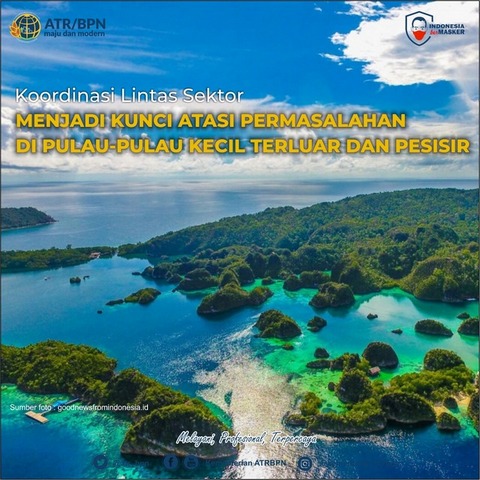 Koordinasi Lintas Sektor Menjadi Kunci Atasi Permasalahan di Pulau-Pulau Kecil Terluar dan Pesisir