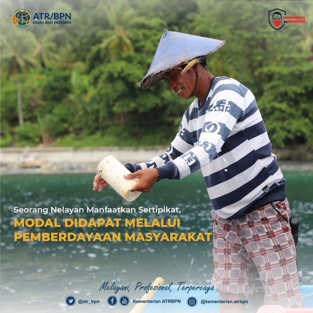 Seorang Nelayan Manfaatkan Sertipikat, Modal Didapat Melalui Pemberdayaan Masyarakat