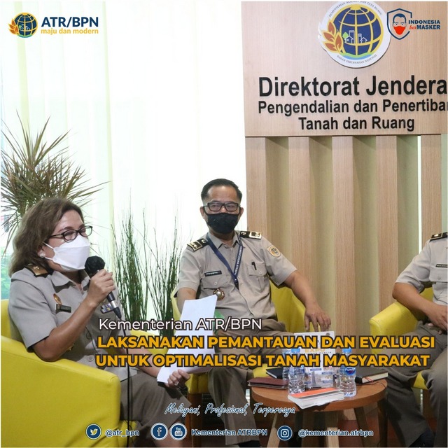 Kementerian ATR/BPN Laksanakan Pemantauan dan Evaluasi Untuk Optimalisasi Tanah Masyarakat