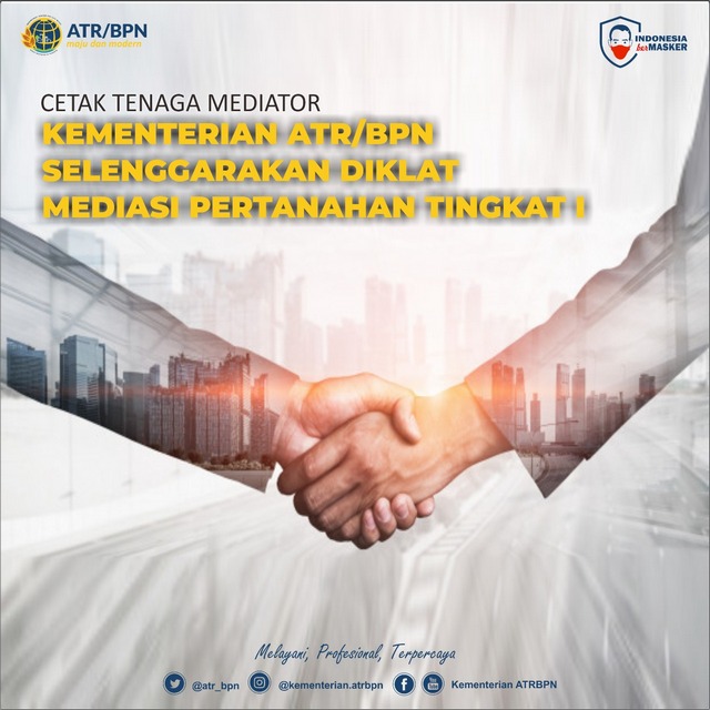 Cetak Tenaga Mediator, Kementerian ATR/BPN Selenggarakan Diklat Mediasi Pertanahan Tingkat I