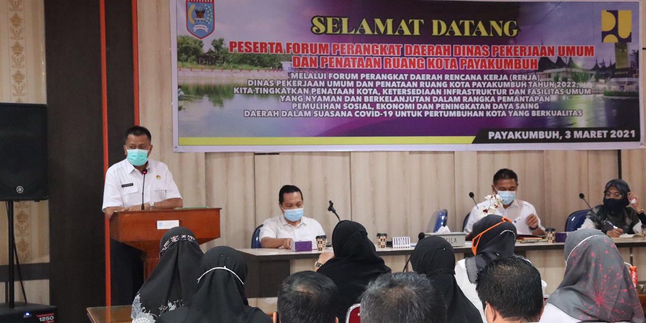 Dinas PUPR Laksanakan Kegiatan FKP Rencana Awal Rencana Kerja Tahun 2022