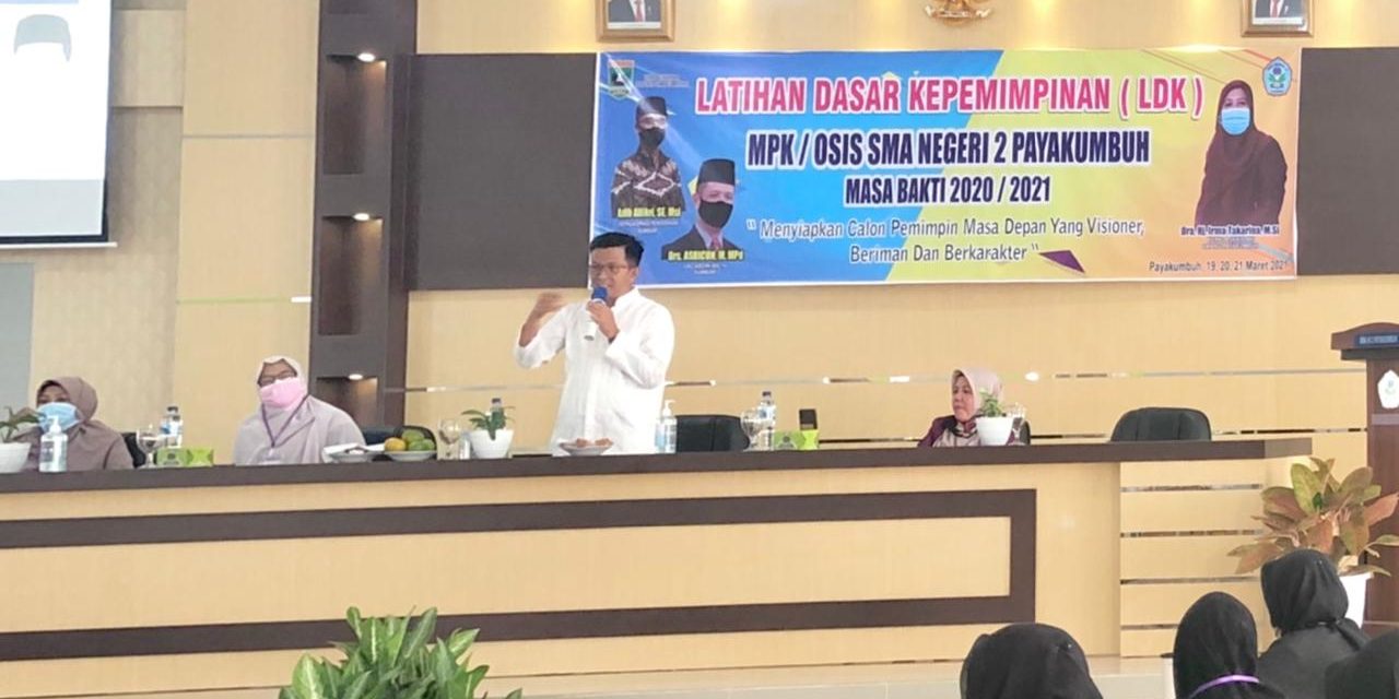 Jadi Narasumber di LDKS SMA Negeri 2 Payakumbuh, Wawako Erwin : Calon Pemimpin Harus Bisa Gali Potensi Diri