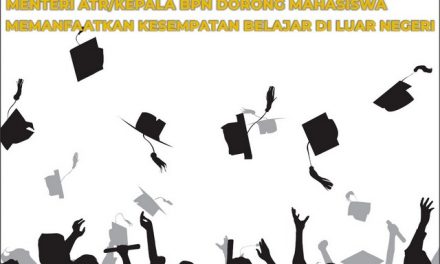 Tingkatkan Kualitas SDM, Menteri ATR/Kepala BPN Dorong Mahasiswa Memanfaatkan Kesempatan Belajar di Luar Negeri