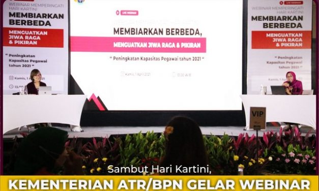 Sambut Hari Kartini, Kementerian ATR/BPN Gelar Webinar Membahas Kesetaraan Gender