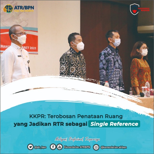 KKPR: Terobosan Penataan Ruang yang Jadikan RTR sebagai Single Reference