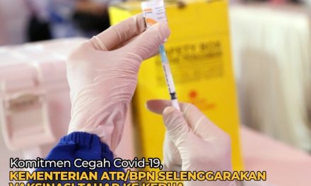 Komitmen Cegah Covid-19, Kementerian ATR/BPN Selenggarakan Vaksinasi Tahap Kedua