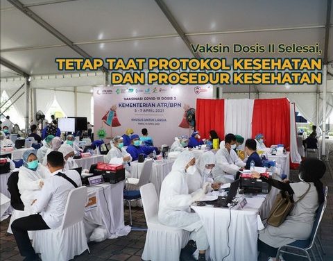 Vaksin Dosis II Selesai, Tetap Taat Protokol dan Prosedur Kesehatan