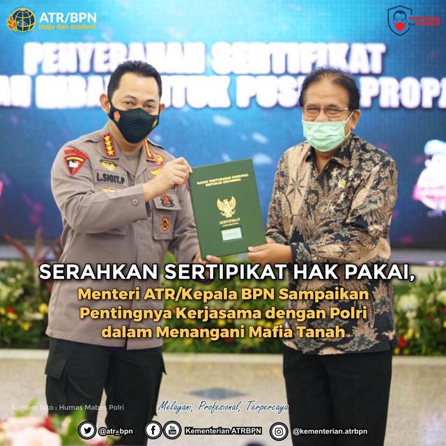 Serahkan Sertipikat Hak Pakai, Menteri ATR/Kepala BPN Sampaikan Pentingnya Kerjasama dengan Polri dalam Menangani Mafia Tanah