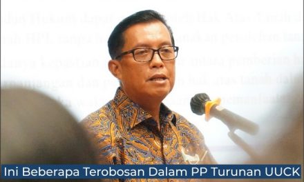 Ini Beberapa Terobosan Dalam PP Turunan UUCK Bidang Penataan Ruang dan Pertanahan
