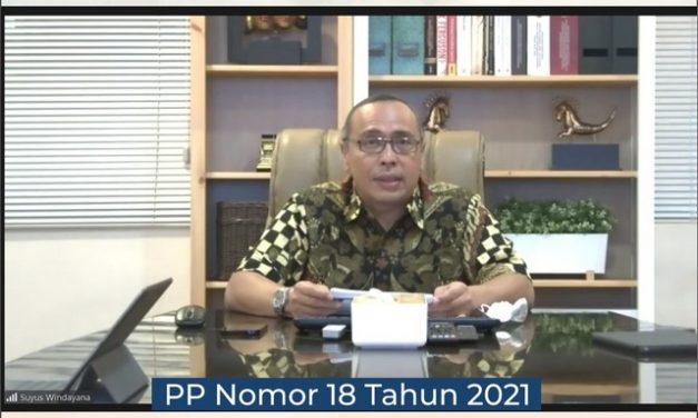 PP Nomor 18 Tahun 2021 Akan Mengatur Beberapa Hal Ini
