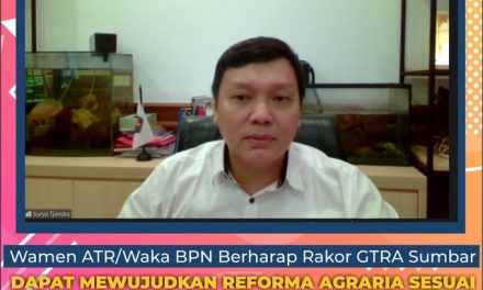 Wamen ATR/Waka BPN Berharap Rakor GTRA Sumbar Dapat Mewujudkan Reforma Agraria Sesuai Konteks Masyarakat Hukum Adat Sumbar