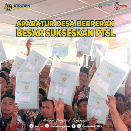 Aparatur Desa Berperan Besar Sukseskan PTSL