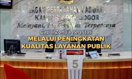 Capai Zona Integritas Melalui Peningkatan Kualitas Layanan Publik