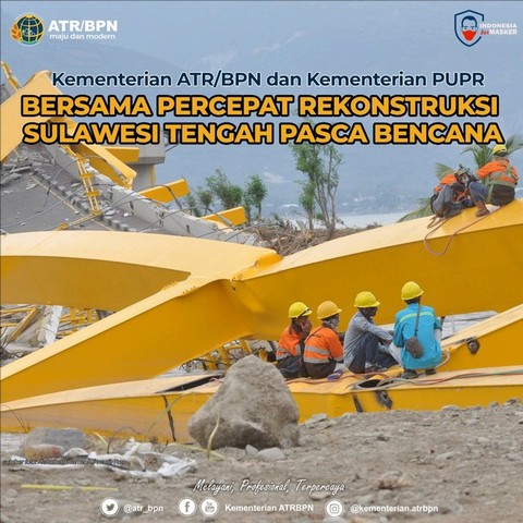 Kementerian ATR/BPN dan Kementerian PUPR Bersama Percepat Rekonstruksi Sulawesi Tengah Pasca Bencana