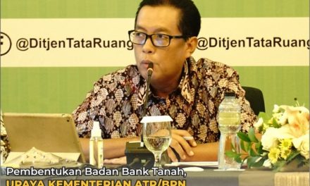 Pembentukan Badan Bank Tanah, Upaya Kementerian ATR/BPN Menyediakan Tanah Untuk Kepentingan Umum