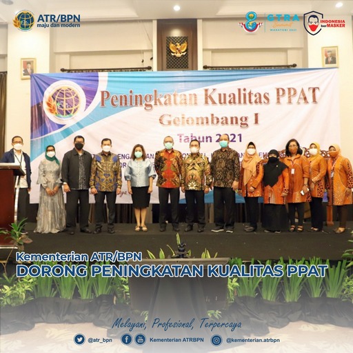 Kementerian ATR/BPN Dorong Peningkatkan Kualitas PPAT