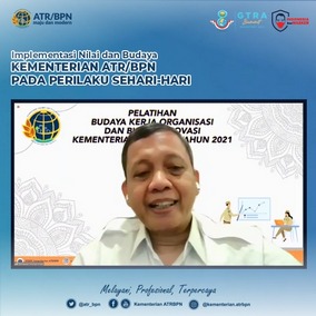 Implementasi Nilai dan Budaya Kementerian ATR/BPN pada Perilaku Sehari-hari