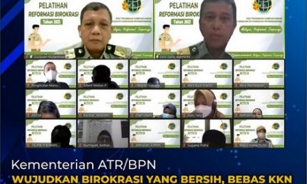 Kementerian ATR/BPN Wujudkan Birokrasi yang Bersih, Bebas KKN Melalui Pelatihan Reformasi Birokrasi
