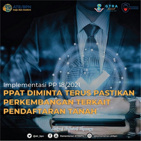 Implementasi PP 18/2021, PPAT Diminta terus Pastikan Perkembangan Terkait Pendaftaran Tanah