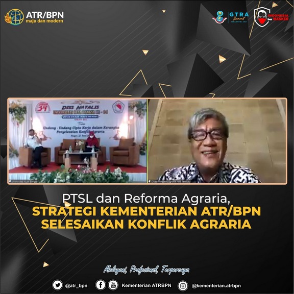 PTSL dan Reforma Agraria, Strategi Kementerian ATR/BPN Selesaikan Konflik Agraria