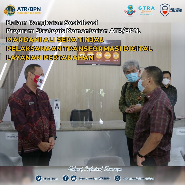 Dalam Rangkaian Sosialisasi Program Strategis Kementerian ATR/BPN, Mardani Ali Sera Tinjau Pelaksanaan Transformasi Digital Layanan Pertanahan