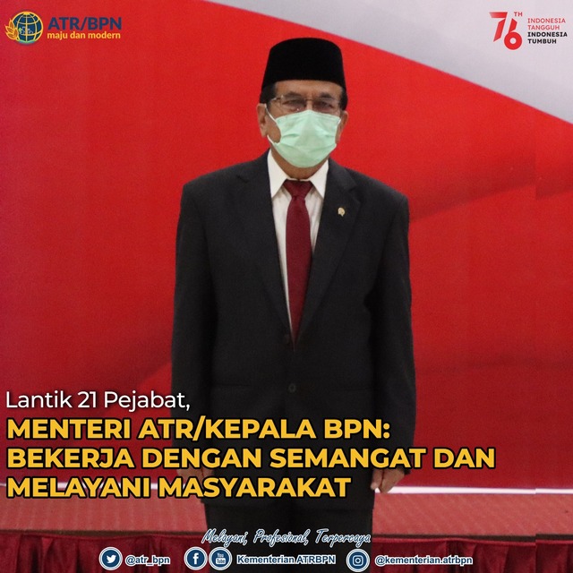 Lantik 21 Pejabat, Menteri ATR/Kepala BPN: Bekerja dengan Semangat dan Melayani Masyarakat